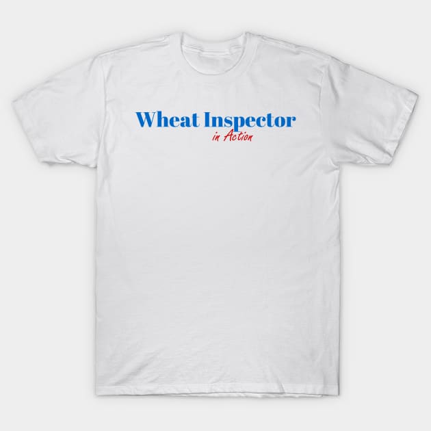 Wheat Inspector Mission T-Shirt by ArtDesignDE